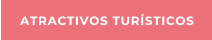 ATRACTIVOS TUR�STICOS