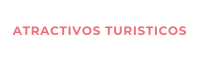 ATRACTIVOS TURISTICOS